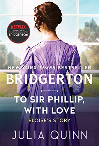 To Sir Phillip, with Love: Bridgerton (Bridgertons, 5)