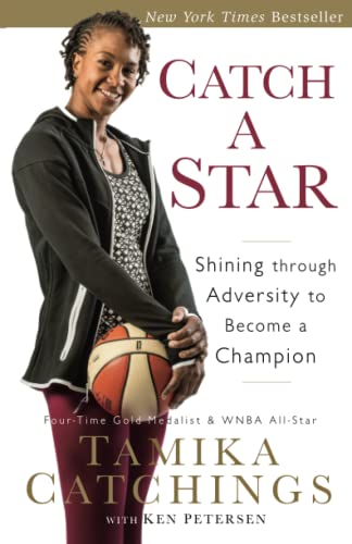 Catch a Star: Shining through Adversity to Become a Champion