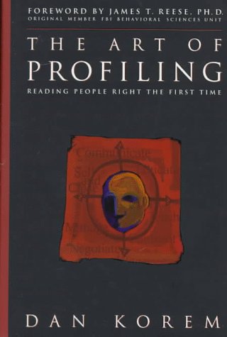 The Art of Profiling: Reading People Right the First Time