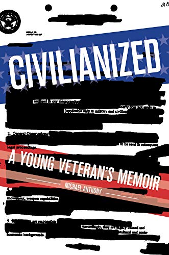 Civilianized: A Young Veteran's Memoir